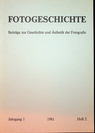 Item #27610 Fotogeschichte - Beiträge zur Geschichte und Ästhetik der Fotografie :...