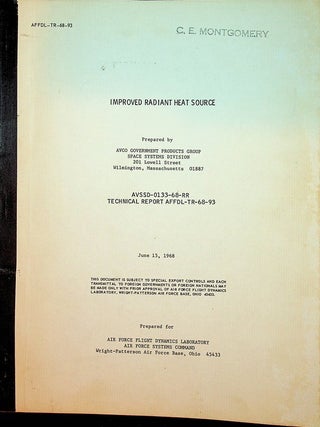 Item #27615 Improved Radiant Heat Source Technical Report AFFDL-TR-68-93. L. A. Cass