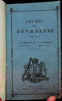 Item #27621 Archiv for Søvæsenet. Samlet og udgivet af P.U. Bruun ... og L. de Coninck [...