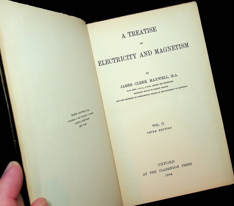 A Treatise On Electricity And Magnetism ... Vol I And Vol II ... Third ...