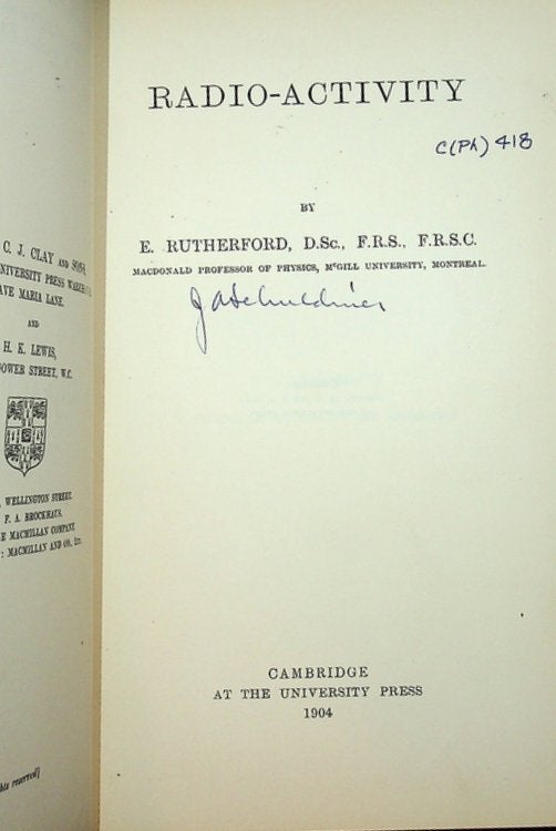 Radioactivity Ruthorforad Radio-activity Radioactivity | E. Rutherford, Ernest | First Edition