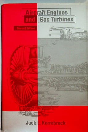 Item #27760 Aircraft Engines and Gas Turbines ... second edition. Jack L. Kerrebrock