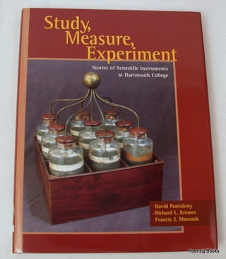 Study, Measure, Experiment: Stories of Scientific Instruments at Dartmouth College