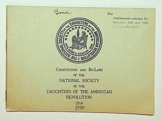 Item #27850 Constitution and By-laws of the National Society of the Daughters of the American...