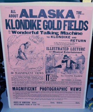 Item #27894 All about Alaska, the Klondike gold fields, and the wonderful talking machine : to...
