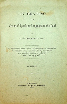Item #27900 On Reading as a Means of Teaching Language to the Deaf by Alexander Graham Bell ......