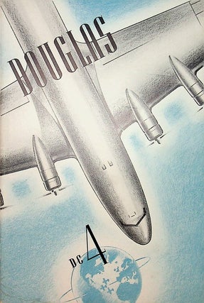 Item #27912 [ Cover Title ] Douglas DC 4 [ Douglas Aircraft DC-4 or DC-4E Promotional Brochure...