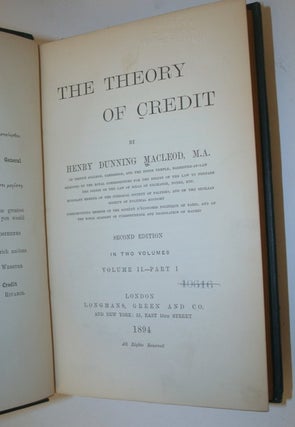 The Theory of Credit ... (2 volumes in three, a mixed set)