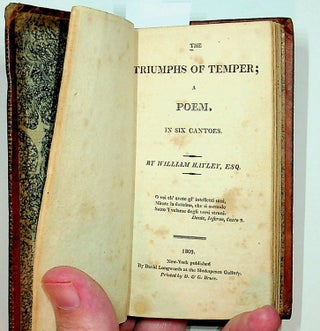 Item #27958 The Triumphs of Temper; A Poem. In Six Cantoes [sic]. William Hayley