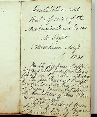 Item #27969 [ manuscript notebook ] Constitution and Rules of Order of the Mechanics Local Union...