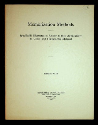 Item #27996 Riverbank Publications No. 75 : Memorization Methods : Specifically Illustrated in...