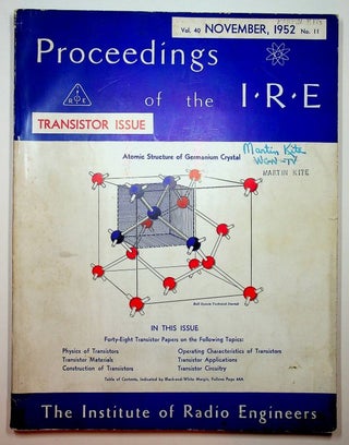Item #28054 Proceedings of the I.R.E. Vol. 40, no. 11 (November 1952). THE TRANSISTOR ISSUE....