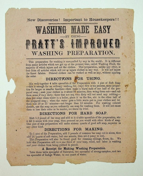 Item #28079 [ Broadside ] New discoveries! Important to housekeepers! [caption title] | Washing Made Easy | -by- using | Pratt's Improved | Washing Preparation. Pratt?