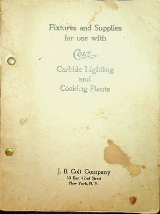 Lighting ] COLT Carbide Gas Generators Pit Model "S" [ title page ] | Fixtures and Supplies for. J. B. Colt Company.