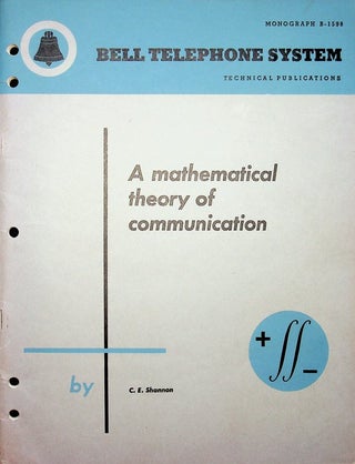 Item #28148 A Mathematical Theory of Communication. Claude E. Shannon