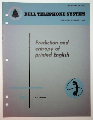 Item #28152 Prediction and Entropy of Printed English. Claude E. Shannon