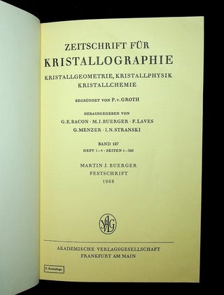 Item #28203 Zeitschrift Fur Kristallographie - Martin J. Buerger Festschrift 1968. Martin J. Buerger