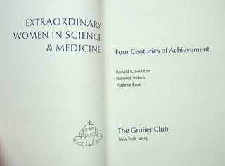 Extraordinary Women in Science and Medicine Four Centuries of Achievement