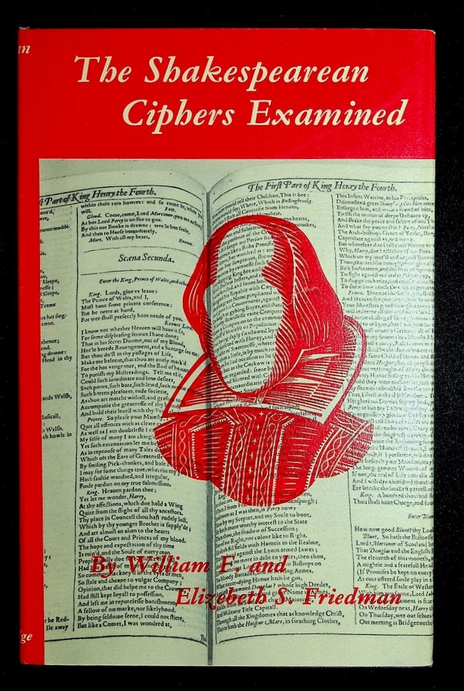 The Shakespearean Ciphers Examined: An Analysis of Cryptographic 