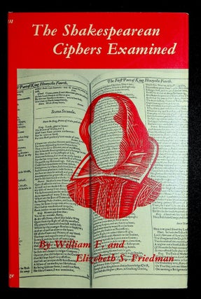 Item #28306 The Shakespearean Ciphers Examined: An Analysis of Cryptographic Systems Used as...