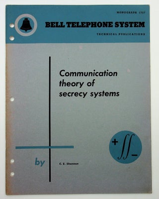 Item #28587 Communication Theory of Secrecy Systems [Bell Monograph]. C. E. Shannon, Claude Elwood