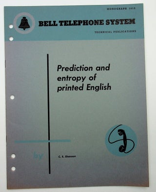 Item #28623 Prediction and Entropy of Printed English [Bell Monograph]. C. E. Shannon, Claude Elwood