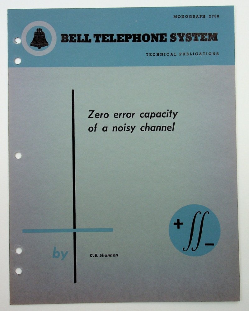 Item #28676 Zero error capacity of a noisy channel [Bell Monograph]. Claude E. Shannon, Elwood.