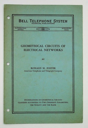 Item #28772 Geometrical Circuits of Electrical Networks : Bell Telephone Technical Publications...