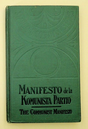 Item #28776 Manifesto de la Komunista Partio ... El la Autoritata Angla Traduko, Redaktita kaj...