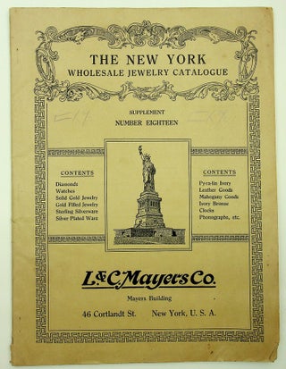 Item #28825 The NEW YORK WHOLESALE JEWELRY CATALOGUE Supplement Number Eighteen. L. Mayers, Co