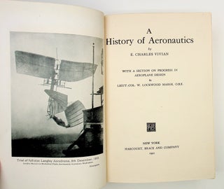 Item #28869 A History of Aeronautics with a section on progress in aeroplane design by...