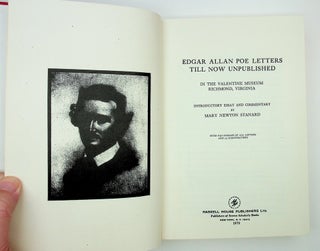Item #28877 Edgar Allan Poe Letters Till Now Unpublished in the Valentine Museum Richmond,...