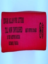Edgar Allan Poe Letters Till Now Unpublished in the Valentine Museum Richmond, Virginia ... with facsimiles of all letters and 15 illustrations