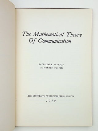 Item #28880 The Mathematical Theory of Communication. Claude E. Shannon, Warren Weaver