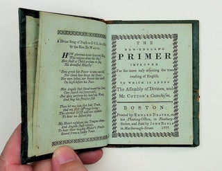 Item #28931 The New-England Primer Improved For the more easy attaining the true reading of...