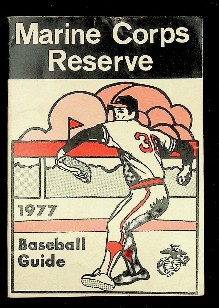 Item #28944 Marine Corps Reserve 1977 Baseball Guide [Thirteenth Annual Edition] [cover title]. Jack Clary.