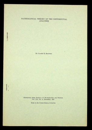 Item #28977 Mathematical Theory of the Differential Analyzer [offprint]. Claude E. Shannon, Elwood