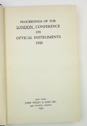 Item #28981 Proceedings of the London Conference on Optical Instruments 1950. London Conference...