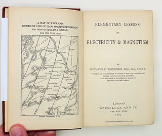 Item #29004 Elementary Lessons in Electricity & Magnetism. Silvanus P. Thompson