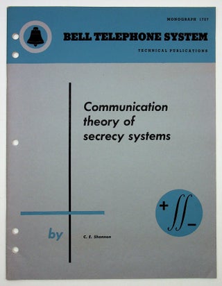 Item #29028 Communication Theory of Secrecy Systems [Bell Monograph]. C. E. Shannon, Claude Elwood