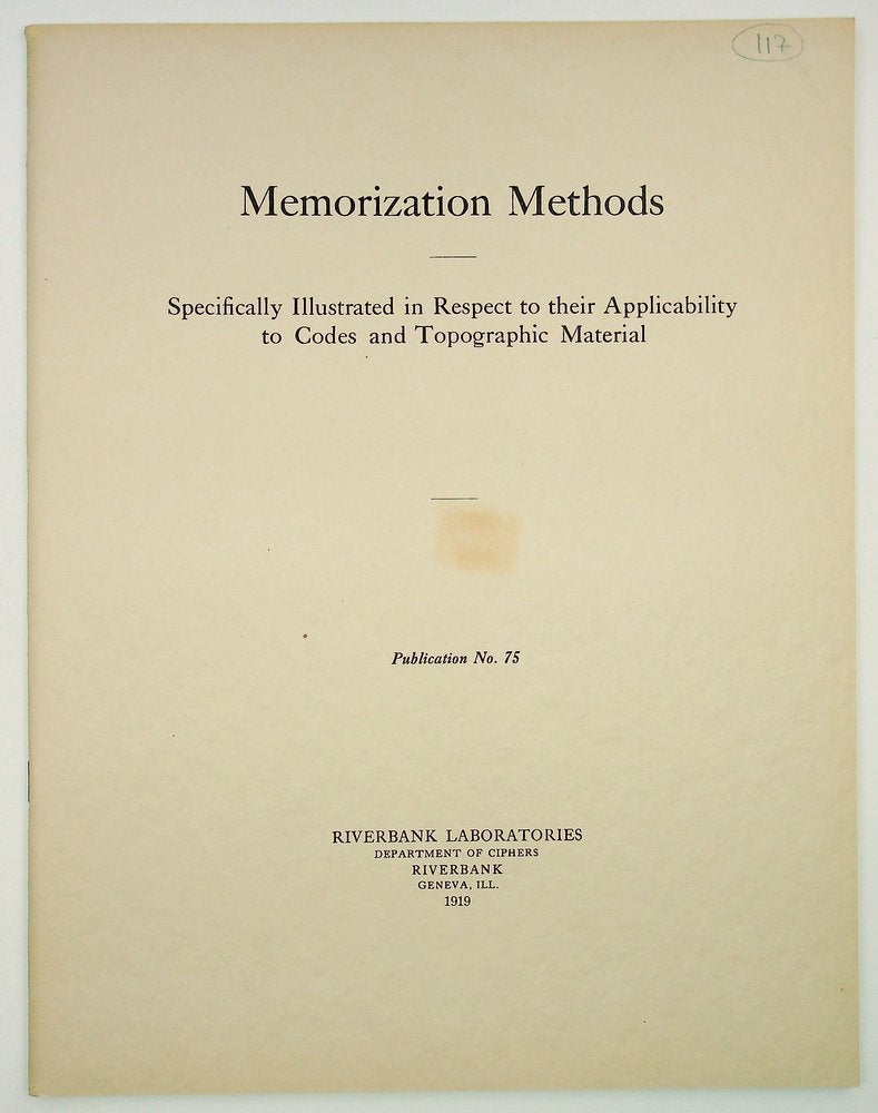 Item #29057 Riverbank Publications No. 75 : Memorization Methods : Specifically Illustrated in Respect to Their Applicability to Codes and Topographic Material. Riverbank Laboratories, H. O. Nolan.