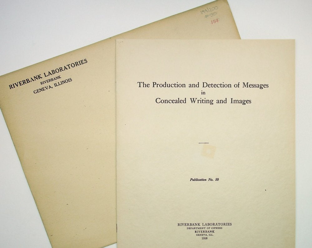 Item #29058 Riverbank Publications No. 50 : The Production and Detection of Messages in Concealed Writing and Images. Riverbank Laboratories, H. O. Nolan.