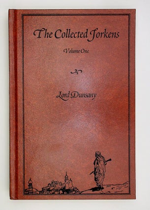 Item #29067 The Collected Jorkens Volume One [The Travel Tales of Mr. Joseph Jorkens and Jorkens...