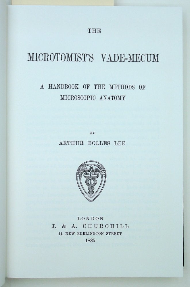 Item #29094 The Microtomist's Vade-Mecum A Handbook of the Methods of Microscopic Anatomy. Arthur Bolles Lee, J. B. McCormick, Suzanne, series.