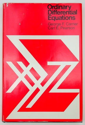 Item #29100 Ordinary Differential Equations. George F. Carrier, Carl E. Pearson