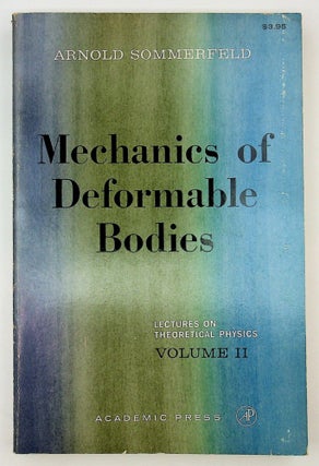 Item #29101 Mechanics of Deformable Bodies : Lectures on Theoretical Physics Vol II [Two] ONLY....
