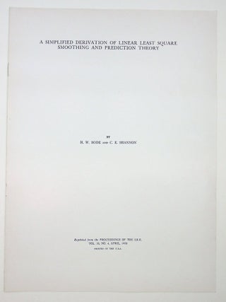 Item #29114 A Simplified Derivation of Linear Least Square Smoothing and Prediction Theory [IRE...