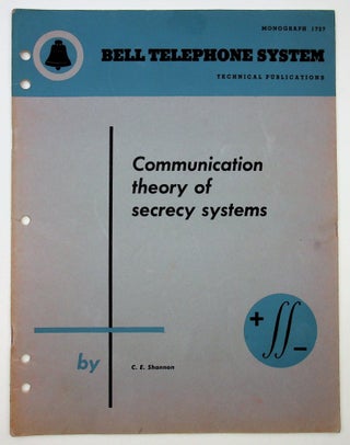 Item #29115 Communication Theory of Secrecy Systems [Bell Monograph]. C. E. Shannon, Claude Elwood