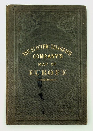 Item #29133 The Electric and International Telegraph Company’s Map of the Telegraph Lines of...