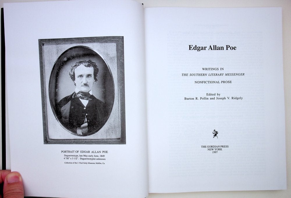 Item #29158 Collected Writings of Edgar Allan Poe, Vol 5 : Edgar Allan Poe: Writings in the Southern Literary Messenger NONFICTIONAL PROSE. Edgar Allan Poe, Burton R. Pollin, Joseph V. Ridgely.